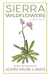 Book cover of Sierra Wildflowers by John Muir Laws
