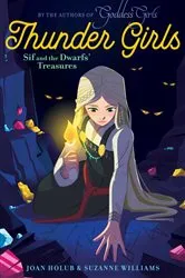 Book cover of Sif and the Dwarfs' Treasures by Joan Holub