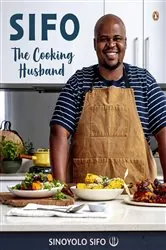 Book cover of Sifo – The Cooking Husband by Sinoyolo Sifo