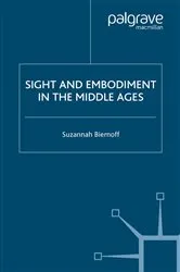 Book cover of Sight and Embodiment in the Middle Ages by S. Biernoff