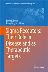 Book cover of Sigma Receptors: Their Role in Disease and as Therapeutic Targets by Sylvia B. Smith