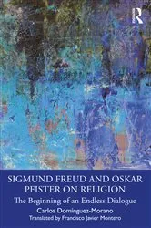 Book cover of Sigmund Freud and Oskar Pfister on Religion by Carlos Domínguez-Morano