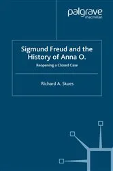 Book cover of Sigmund Freud and the History of Anna O. by R. Skues