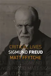 Book cover of Sigmund Freud by Peter D. Kramer