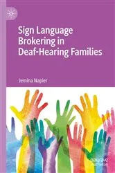Book cover of Sign Language Brokering in Deaf-Hearing Families by Unknown