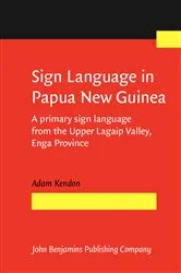 Book cover of Sign Language in Papua New Guinea by Adam Kendon