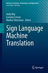 Book cover of Sign Language Machine Translation by Andy Way