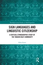 Book cover of Sign Languages and Linguistic Citizenship by Ellen Foote