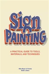 Book cover of Sign Painting by Mike Meyer & Friends
