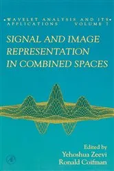 Book cover of Signal and Image Representation in Combined Spaces by Yehoshua Zeevi