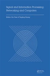 Book cover of Signal and Information Processing, Networking and Computers by Na Chen