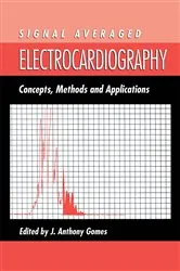 Book cover of Signal Averaged Electrocardiography by J.A. Gomes