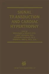 Book cover of Signal Transduction and Cardiac Hypertrophy by Naranjan S. Dhalla