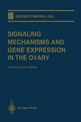 Book cover of Signaling Mechanisms and Gene Expression in the Ovary by Geula Gibori