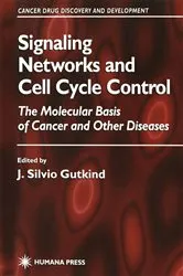 Book cover of Signaling Networks and Cell Cycle Control by J. Silvio Gutkind