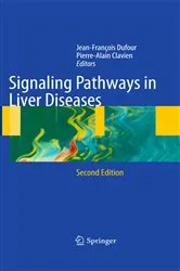 Book cover of Signaling Pathways in Liver Diseases (2nd ed.) by Jean-Francois Dufour