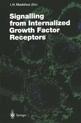Book cover of Signalling from Internalised Growth Factor Receptors by Inger Helene Madshus