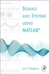 Book cover of Signals and Systems using MATLAB by Luis F. Chaparro Ph.D.