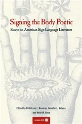 Book cover of Signing the Body Poetic by Dirksen Bauman