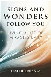 Book cover of Signs and Wonders Follow You by Unknown