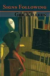 Book cover of Signs Following by Ger Killeen
