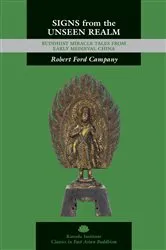 Book cover of Signs from the Unseen Realm by Robert Ford Campany