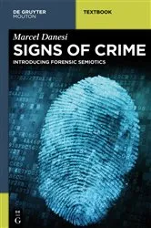 Book cover of Signs of Crime by Marcel Danesi