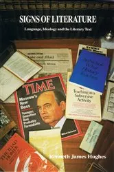 Book cover of Signs of Literature by Kenneth James Hughes