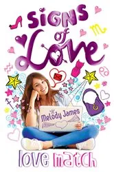 Book cover of Signs of Love: Love Match by Melody James