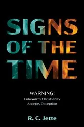 Book cover of Signs of the Time by R. C. Jette