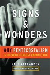 Book cover of Signs & Wonders by Paul Alexander