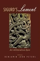 Book cover of Sigurd’s Lament by Benjamin John Peters