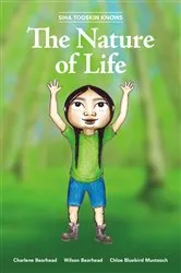 Book cover of Siha Tooskin Knows the Nature of Life by Charlene Bearhead