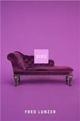 Book cover of Sike by Fred Lunzer