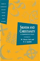Book cover of Sikhism and Christianity by W.O. Cole