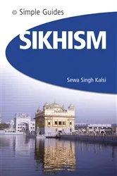 Book cover of Sikhism - Simple Guides by Sewa Singh Kalsi