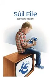 Book cover of Súil Eile by Seán  Tadhg Ó Gairbhí
