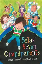 Book cover of Silas' Seven Grandparents by Anita Horrocks