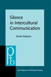 Book cover of Silence in Intercultural Communication by Ikuko Nakane