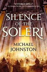 Book cover of Silence of the Soleri by Michael Johnston