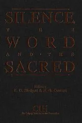 Book cover of Silence, the Word and the Sacred by E.D. Blodgett