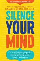 Book cover of Silence Your Mind by Ramesh Manocha