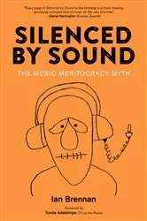 Book cover of Silenced by Sound by Ian Brennan