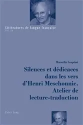 Book cover of Silences et dédicaces dans les vers d’Henri Meschonnic. Atelier de lecture-traduction by Catherine Mayaux
