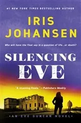 Book cover of Silencing Eve by Iris Johansen