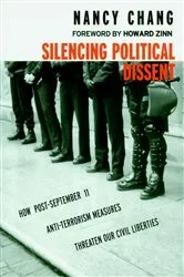 Book cover of Silencing Political Dissent by Nancy Chang