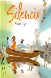 Book cover of Silencio by Nívola Uyá