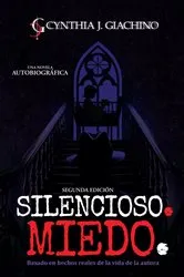 Book cover of SILENCIOSO. MIEDO. by Cynthia J. Giachino