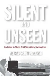 Book cover of Silent and Unseen by Alfred Scott McLaren