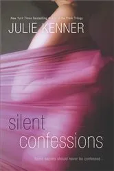 Book cover of Silent Confessions by Julie Kenner
